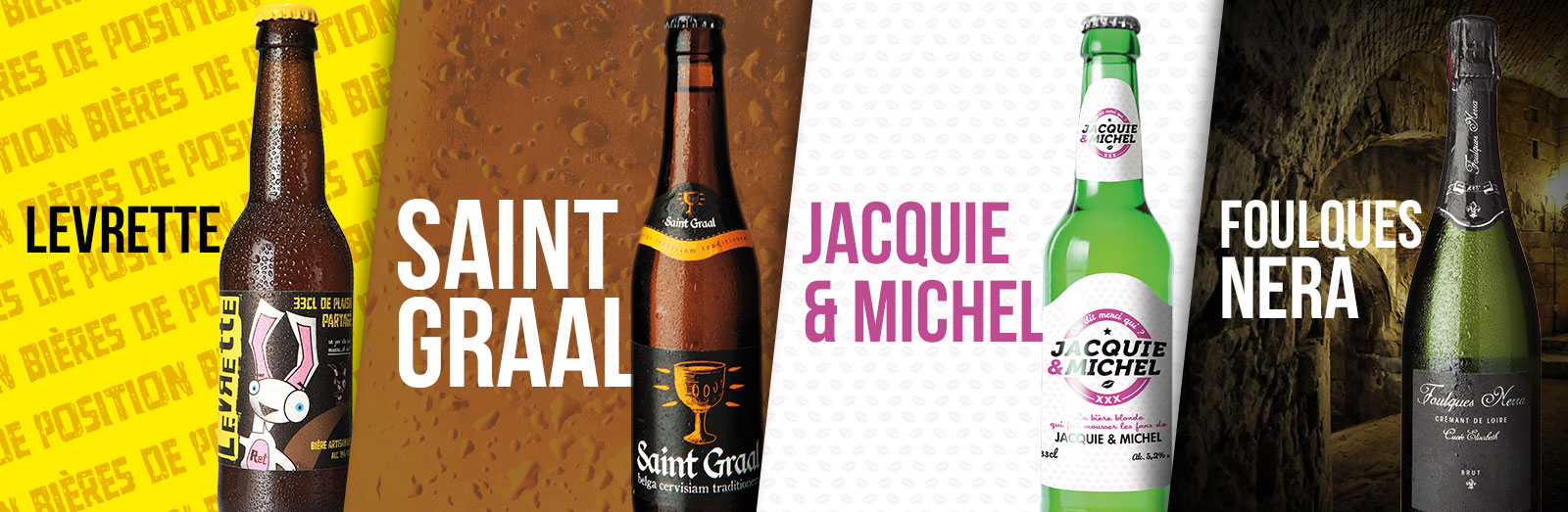 bières : Levrette, Saint Graal, Jacquie et Miche, Foulques Nera